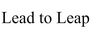 LEAD TO LEAP