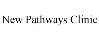 NEW PATHWAYS CLINIC