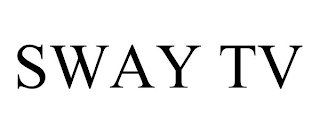 SWAY TV