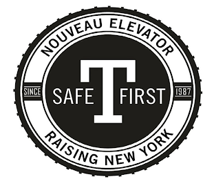 NOUVEAU ELEVATOR SAFE T FIRST SINCE 1987 RAISING NEW YORK