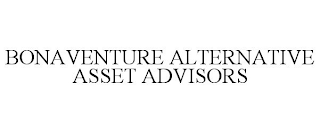 BONAVENTURE ALTERNATIVE ASSET ADVISORS