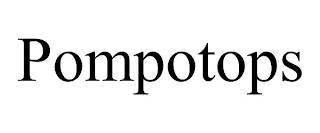 POMPOTOPS