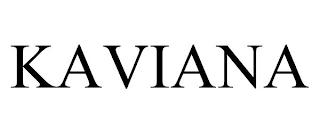 KAVIANA