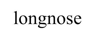 LONGNOSE