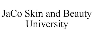 JACO SKIN AND BEAUTY UNIVERSITY