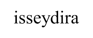 ISSEYDIRA