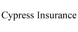 CYPRESS INSURANCE