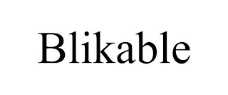 BLIKABLE