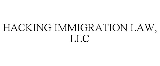 HACKING IMMIGRATION LAW, LLC