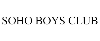 SOHO BOYS CLUB