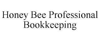 HONEY BEE PROFESSIONAL BOOKKEEPING