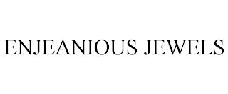 ENJEANIOUS JEWELS