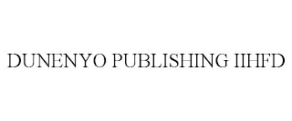 DUNENYO PUBLISHING IIHFD