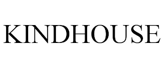 KINDHOUSE