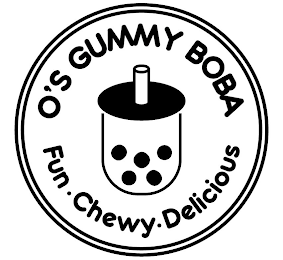 O'S GUMMY BOBA FUN·CHEWY· DELICIOUS