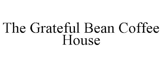 THE GRATEFUL BEAN COFFEE HOUSE