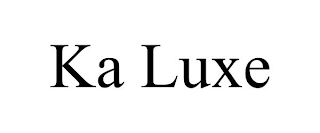 KA LUXE
