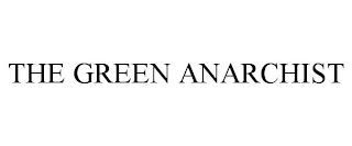 THE GREEN ANARCHIST