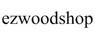 EZWOODSHOP