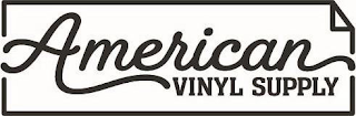 AMERICAN VINYL SUPPLY