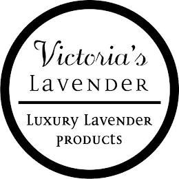 VICTORIA'S LAVENDER LUXURY LAVENDER PRODUCTS