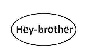 HEY-BROTHER