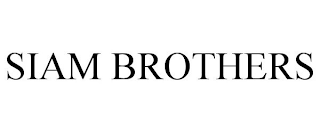 SIAM BROTHERS