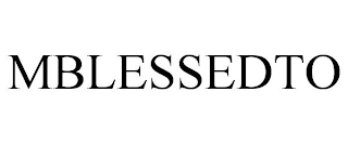 MBLESSEDTO