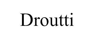 DROUTTI