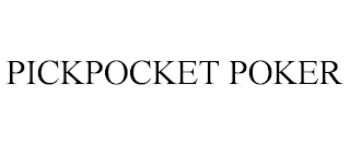 PICKPOCKET POKER