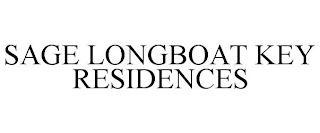 SAGE LONGBOAT KEY RESIDENCES