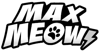 MAX MEOW