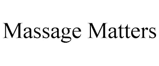 MASSAGE MATTERS