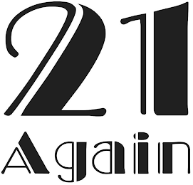 21 AGAIN