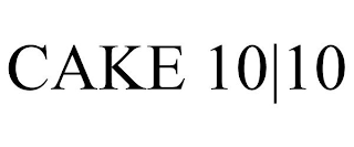 CAKE 10|10