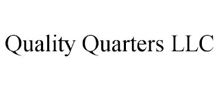 QUALITY QUARTERS LLC