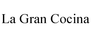 LA GRAN COCINA