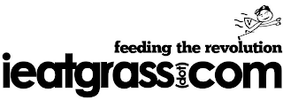 IEATGRASS(DOT)COM FEEDING THE REVOLUTION