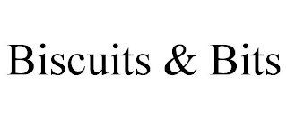BISCUITS & BITS