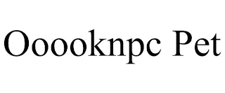 OOOOKNPC PET