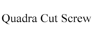 QUADRA CUT SCREW