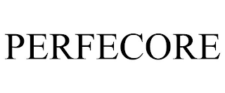 PERFECORE