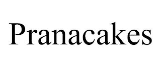 PRANACAKES