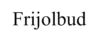 FRIJOLBUD