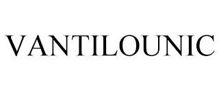 VANTILOUNIC