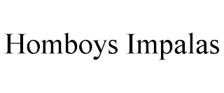 HOMBOYS IMPALAS