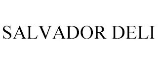 SALVADOR DELI