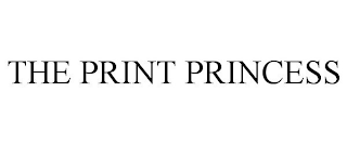 THE PRINT PRINCESS