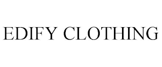 EDIFY CLOTHING