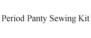 PERIOD PANTY SEWING KIT